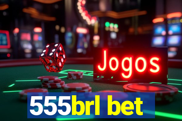 555brl bet